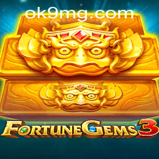 Discover the Exciting World of FortuneGems3 on OK9.COM