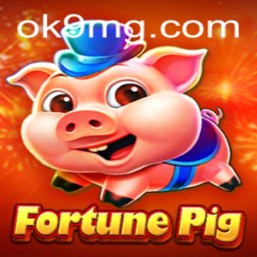 FortunePig: Exploring the Exciting World of OK9.COM's Latest Game